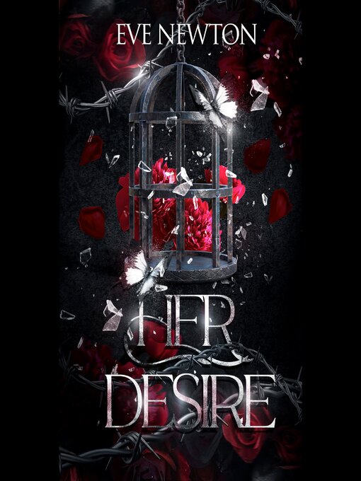 Title details for Her Desire by Eve Newton - Available